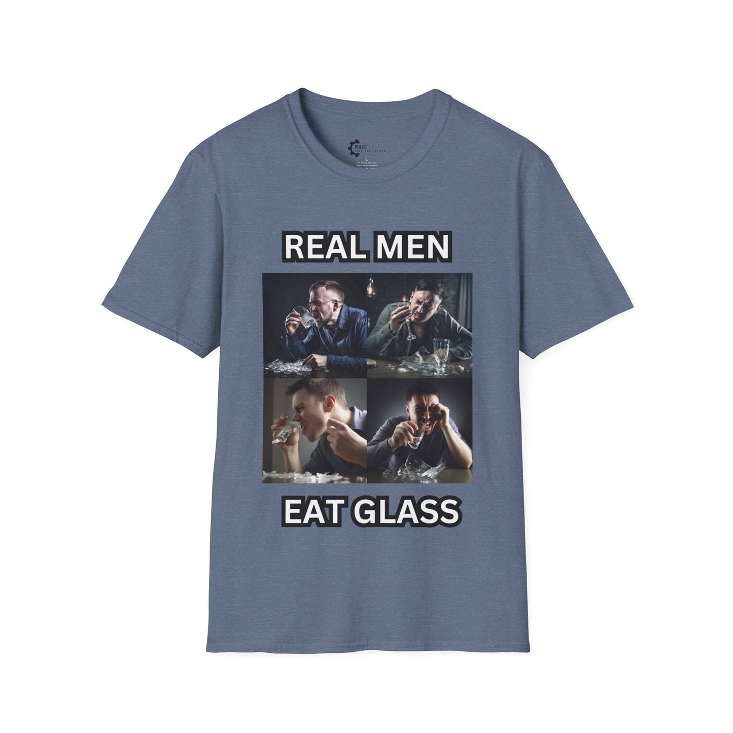 Humor- Real Men Eat Glass Unisex Softstyle T-Shirt